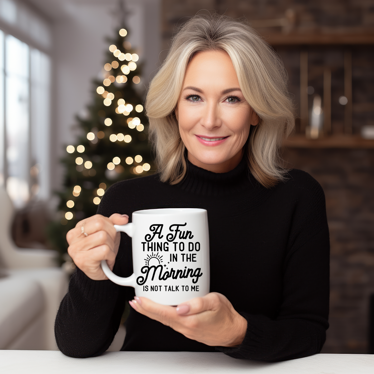 Funny Coffee Mugs | A Fun Thing to Do in the Morning is Not Talk to Me