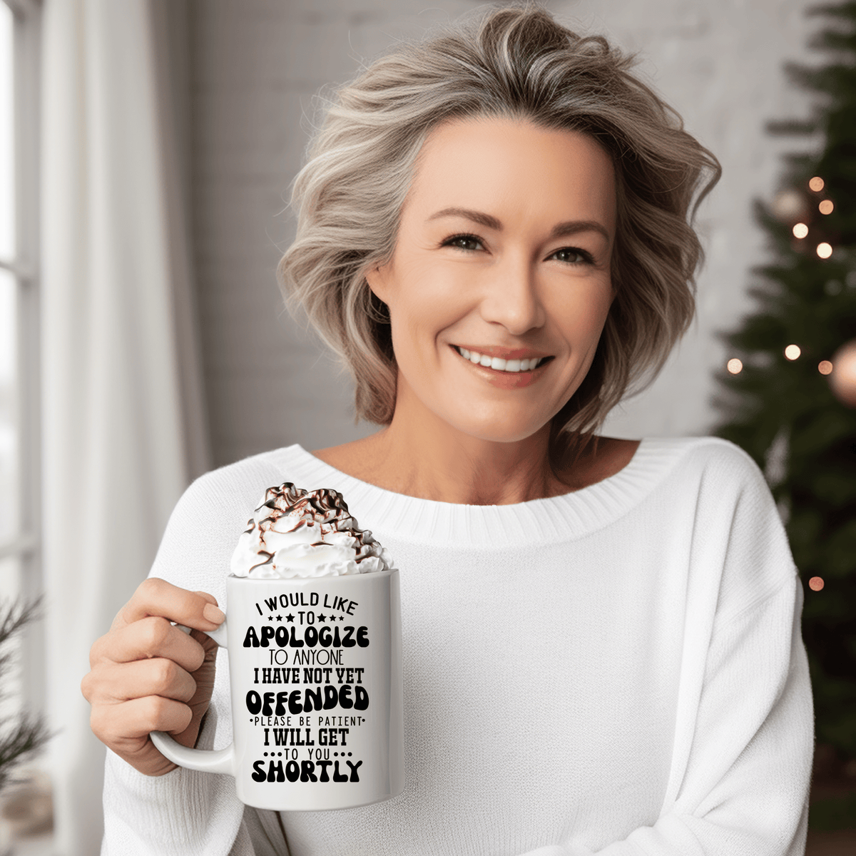Funny Coffee Mugs | I Would Like To Apologize To Anyone I Have Not Yet Offended Please Be Patient I Will Get To You Shortly