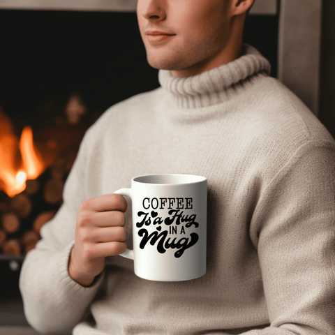 Funny Coffee Mugs | Coffee Is A Hug In A Mug